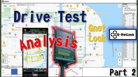 Drive Test (Antenna Site) Using GNet Track Pro App | GNet Look Analysis | Part 2