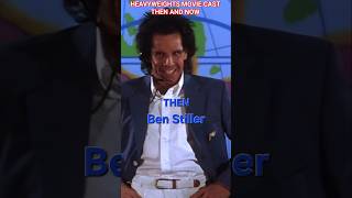 HEAVYWEIGHTS MOVIE CAST THEN AND NOW#BENSTILLER#MOVIES#SHORTS#NOSTALGIA#90S