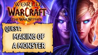 Wow Quest - Making Of A Monster