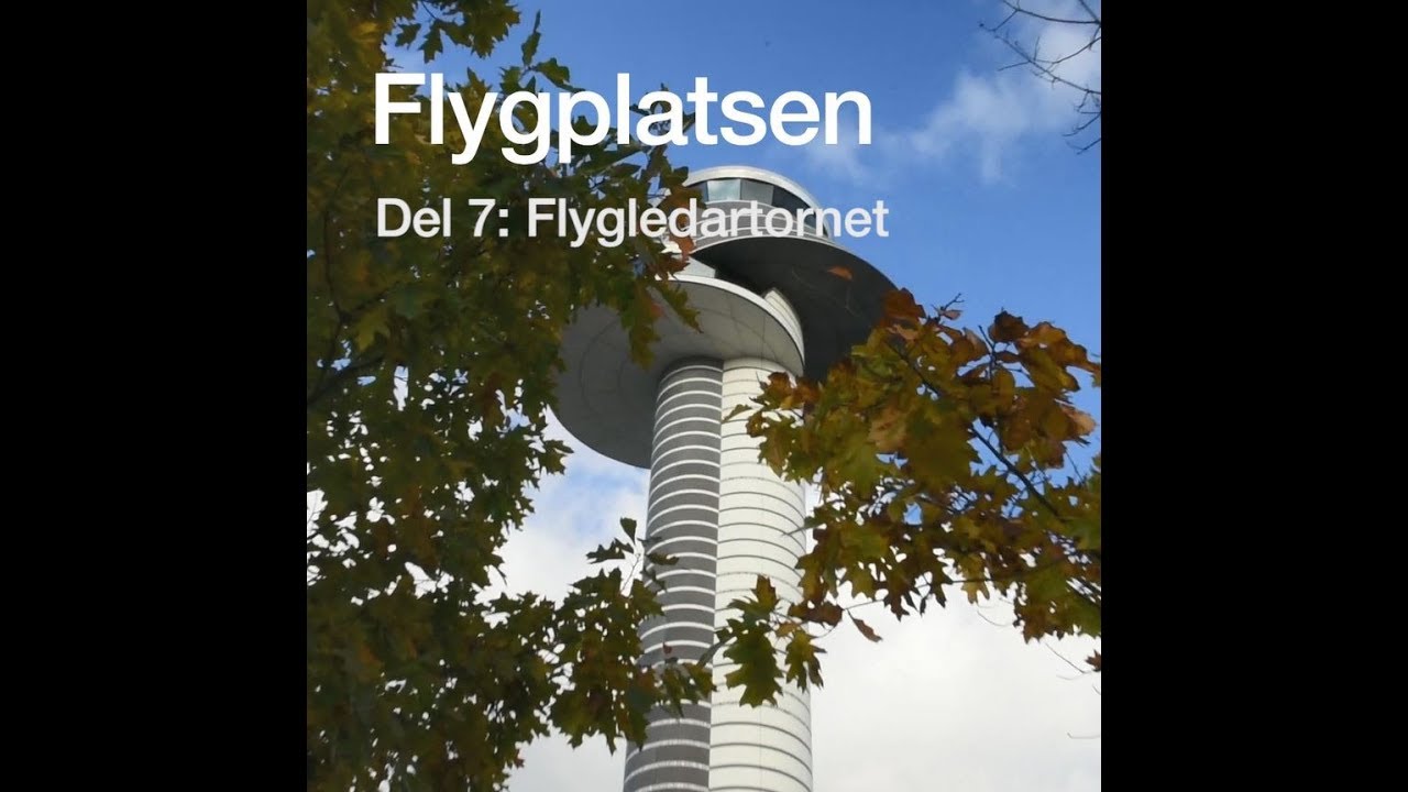 Flygplatsen del 7: Flygledartornet