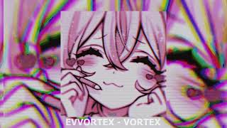 BEST PHPNK #10 / EVVORTEX - VORTEX