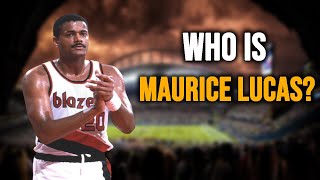 Who is Maurice Lucas?