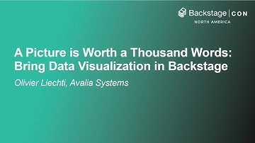 A Picture is Worth a Thousand Words: Bring Data Visualization in Backstage - Olivier Liechti