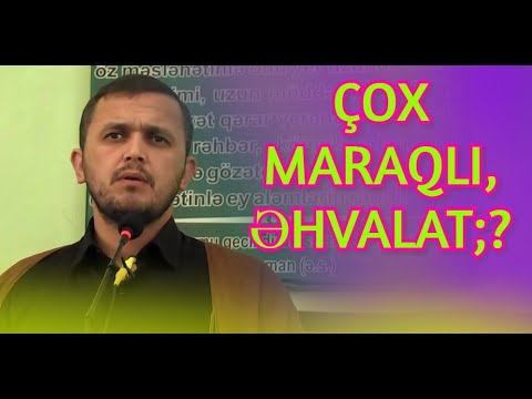 Hacı Ələmdar - Çox maraqlı, Əhvalat;?