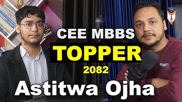 CEE 2082 MBBS Topper Astitwa Ojha || Rise of a CEE topper ||CEE topper story || PT CHEMISTRY ||