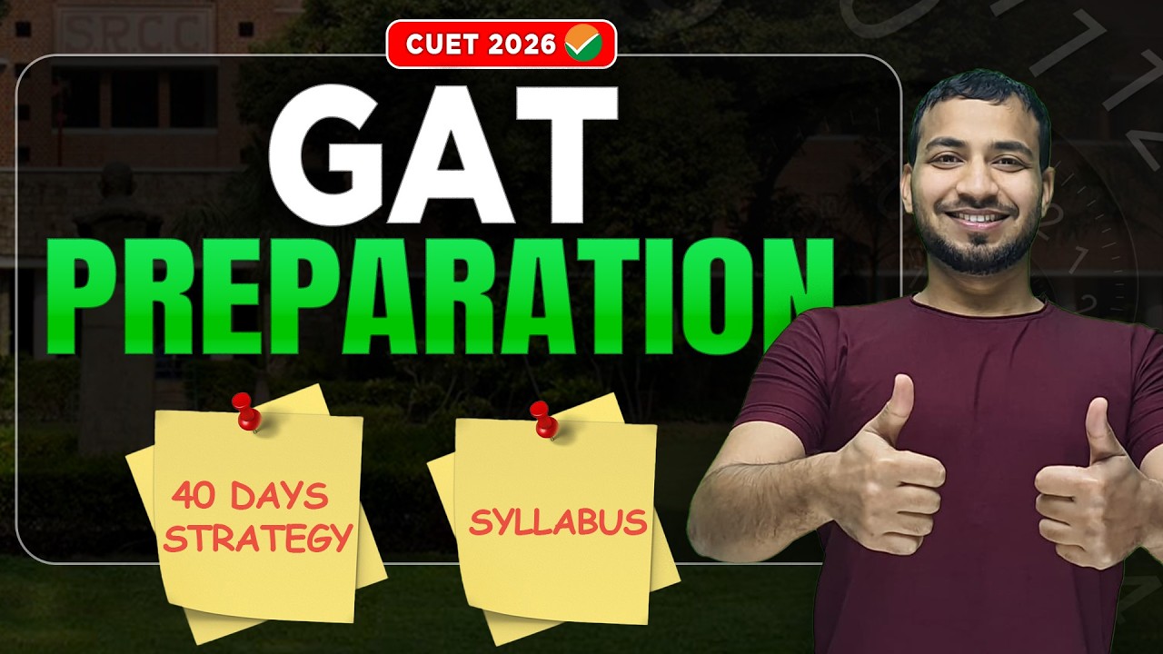 CUET 2026 General Aptitude Test | GAT Preparation | 40 DAYS ROADMAP for ...