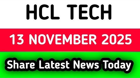 hcl tech share news | hcl tech share latest news | hcl tech share news tomorrow