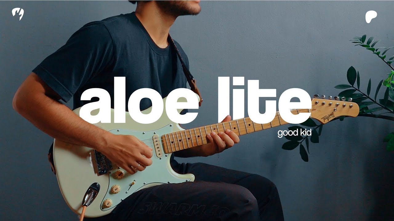 Aloe Lite - Good Kid (Guitar Cover)
