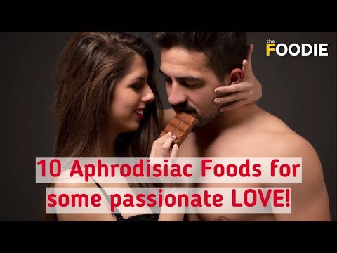 Video: 10 Aphrodisiac-ruokaa