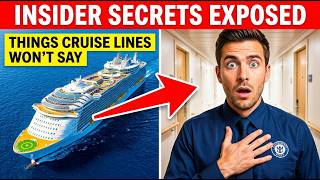 17 Cruise Ship Secrets Crew Members Know That Could Change Every Sailing You Take