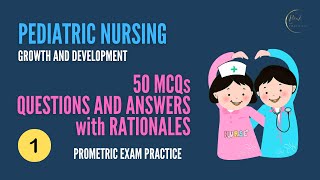 Pediatric Nursing I Prometric I 50 Questions and Answers with Rationales I Part 1 I Wink of Thoughts