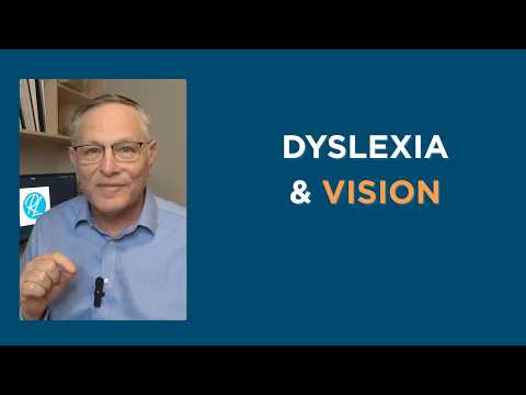 Dyslexia and Vision: What Optometrists Must Not Ignore