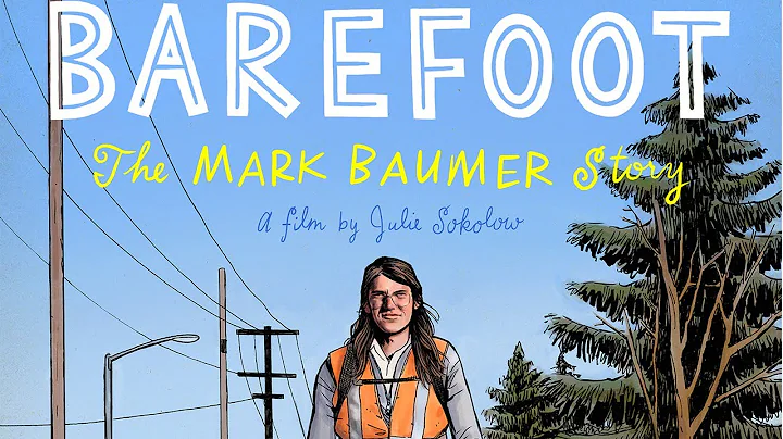 BAREFOOT THE MARK BAUMER STORY Official Trailer (2...
