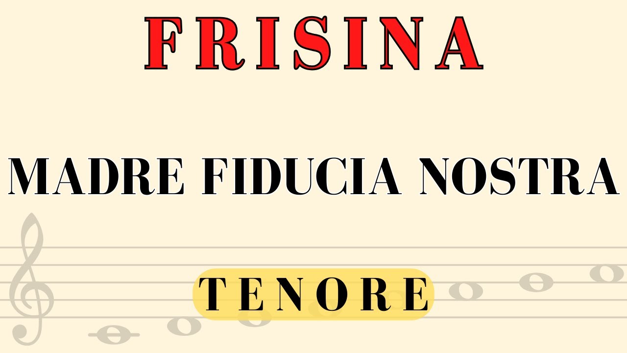 Frisina - Madre Fiducia Nostra, TENORE