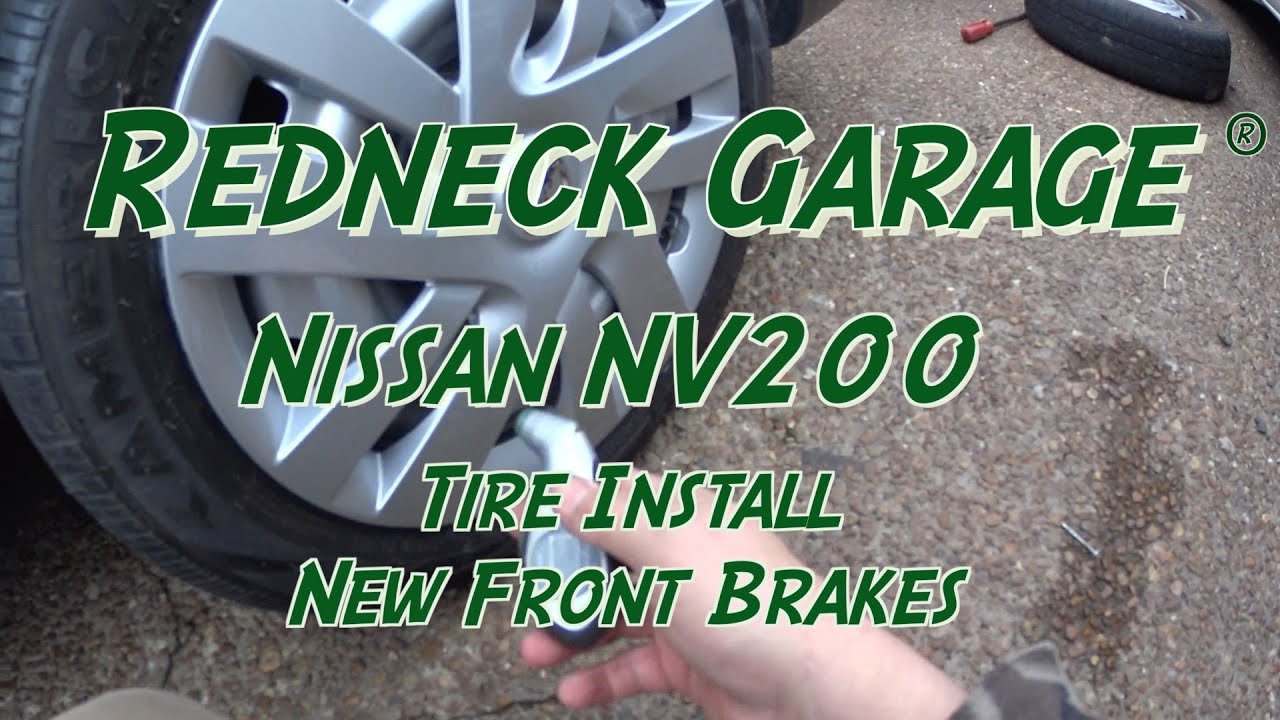 Nissan NV200 New Tires (again) and Front Brakes YouTube