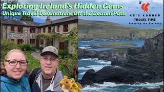 Exploring Ireland's Hidden Gems: Unique Travel Destinations Off the Beaten Path