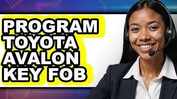 How to Program Toyota Avalon Key Fob (Only Way)