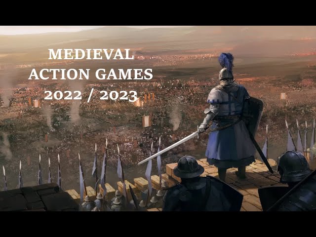 10 Best Medieval Games Of 2023