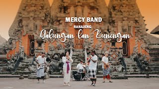 MERCY BAND BALI - RAHAJENG GALUNGAN LAN KUNINGAN  music video