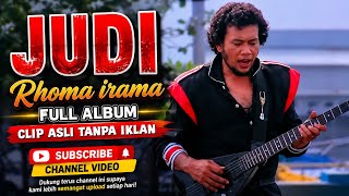 JUDI RHOMA IRAMA FULL ALBUM TANPA IKLAN #lagu #lagujadul #lagulawas #rhomairama 