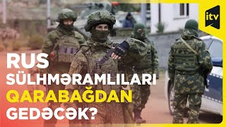 Rusiya sülhməramlılarının erməni şousuna Azərbaycan nə cavab verəcək?