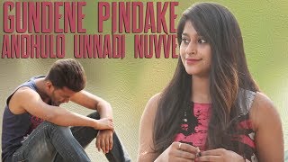 Gundene Pindake Adhulo Unnadi Nuvve Deepak South Reels