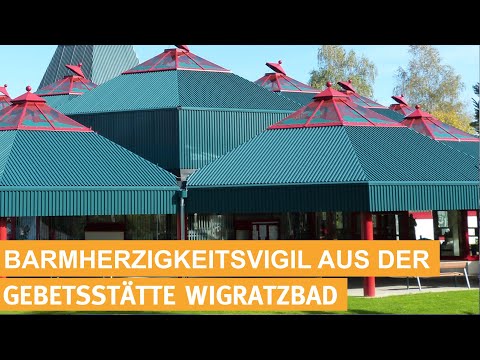 Barmherzigkeitsvigil aus der Gebetsstätte Wigratzbad – 09.08.2025