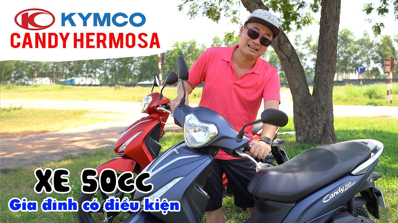 KYMCO CANDY HERMOSA BOY 50cc 2020 | Phiên bản "Gia đình có điều kiện ...