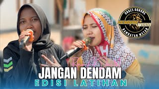 JANGAN DENDAM VOC. RINA AZ Ft DINI M | ARAKAN ORKES DORONG KEMBAR MUDA | EDISI LATIHAN