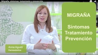 Migraña, síntomas y tratamiento by Pharma 2.0 73,491 views 7 years ago 2 minutes, 11 seconds