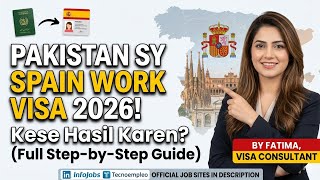Pakistan se Spain Work Visa Kaise Hasil Karein?