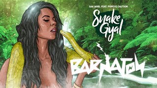 Sak Noel ft. Popeye Caution - Snake Gyal (Barnaton) 🐍 Resimi
