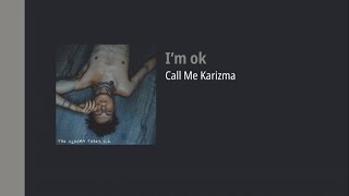 call me karizma - i'm ok // thaisub