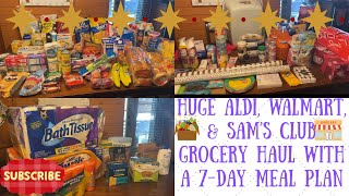Huge Aldi, Walmart, & Sam’s Club Haul with a 7-Day Meal Plan