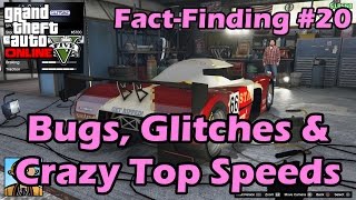 Bugs, Glitches & Crazy Top Speeds - GTA Fact-Finding №20