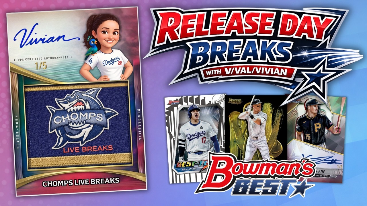 03/11/2026 ~ LIVE BREAKS with V/VAL/VIVIAN on BOWMAN'S BEST BASEBALL RELEASE DAY!!! ⭐