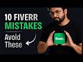 10 Common Fiverr Beginner Mistakes &amp; Tips | Fiverr Gig Secrets