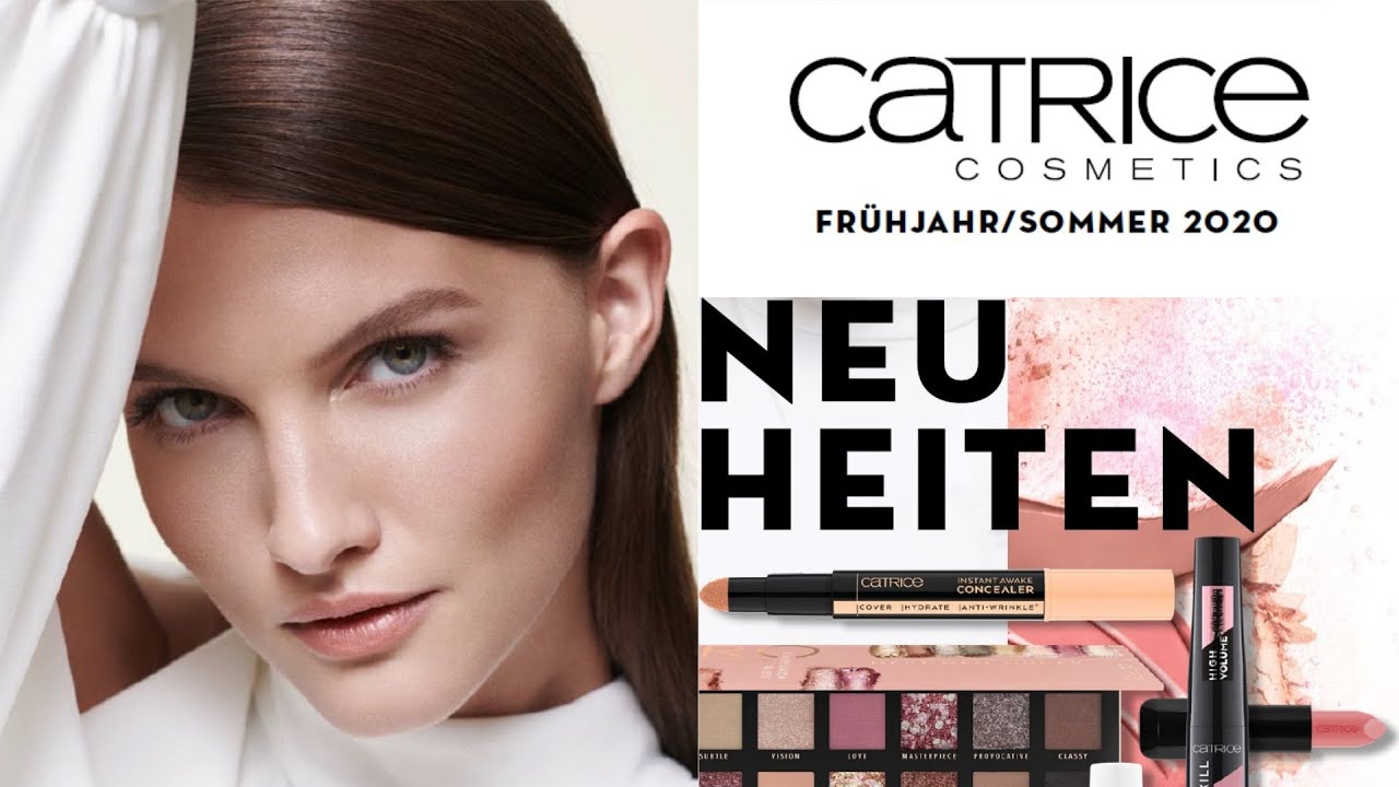 CATRICE SORTIMENTSUMSTELLUNG Frühling/Sommer 2020 ¦ ALLE NEUHEITEN & PREISE! ¦ Mila