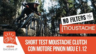 No Filters Test E-Mtb Moustache Clutch Con Motore Pinion Mgu E1.12 E Cambio Integrato