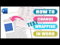 How to change text wrapping in word  wrap text tool in word