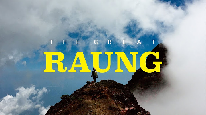 GUNUNG RAUNG - Jawa Timur #1