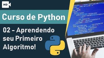 Curso de Python 02 -  Aprendendo seu primeiro algorítimo | Prime Cursos Grátis