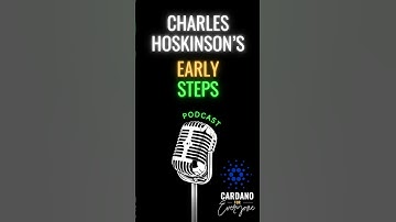 Early Steps in Math and Blockchain: Charles Hoskinson 🎙️ Cardano Podcast 🎧