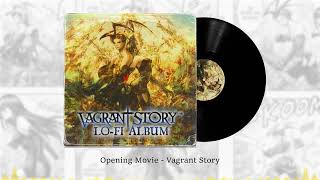Opening Movie  –  Vagrant Story Lo-Fi Version 🕯️