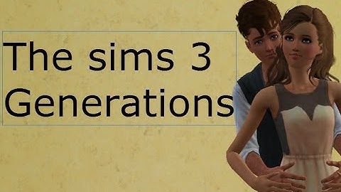 Lets play the sims 3 generations -part 1- (create a sim)