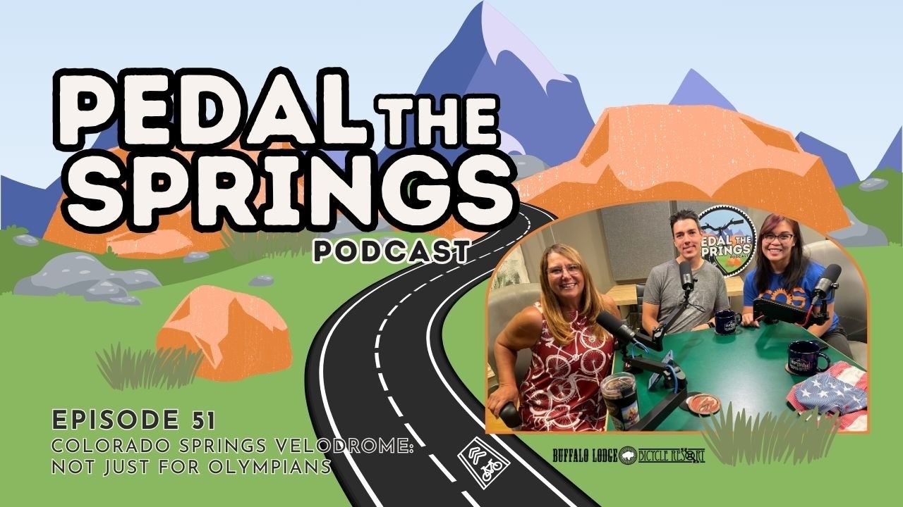 Pedal the Springs Podcast Episode 51 Colorado Springs Velodrome