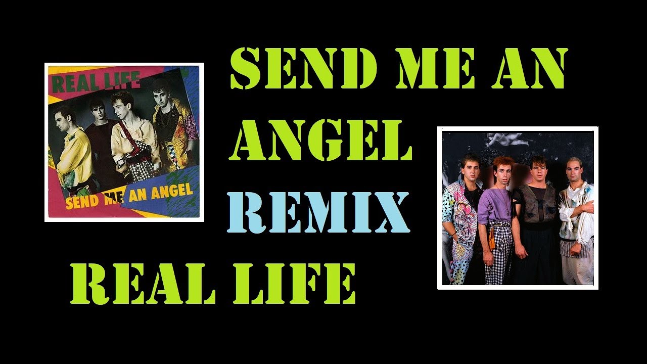 Real Life Send Me An Angel Remix Dj.Tony F. YouTube Real Life Send Me An Angel Remix Dj.Tony F. YouTube