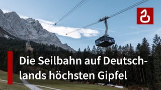 Seilbahn Eibsee - Zugspitze | Rekordseilbahn auf Deutschlands höchsten Gipfel | Doku 4K