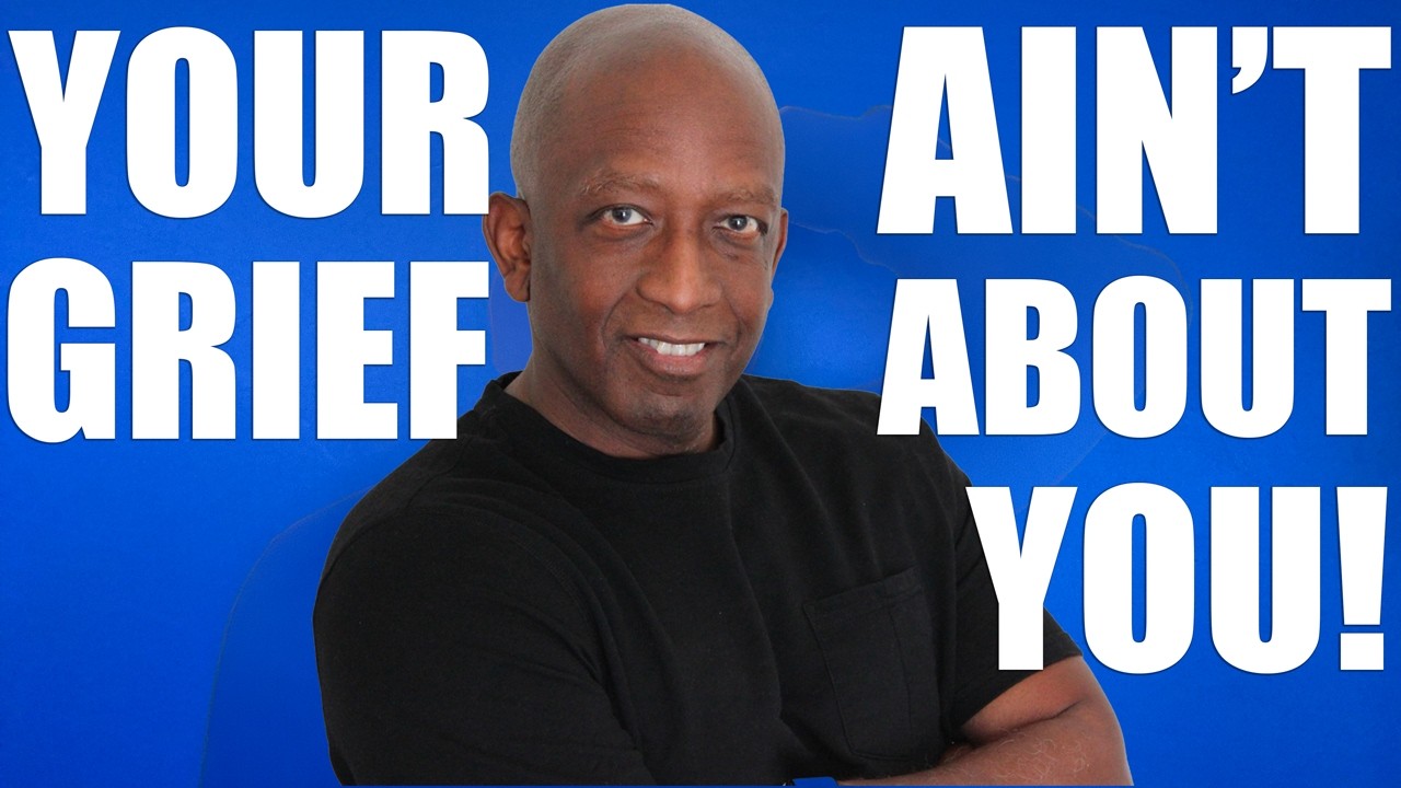 DYING SUCKS, BUT THE GRIEF INDUSTRY HAS IT ALL WRONG!