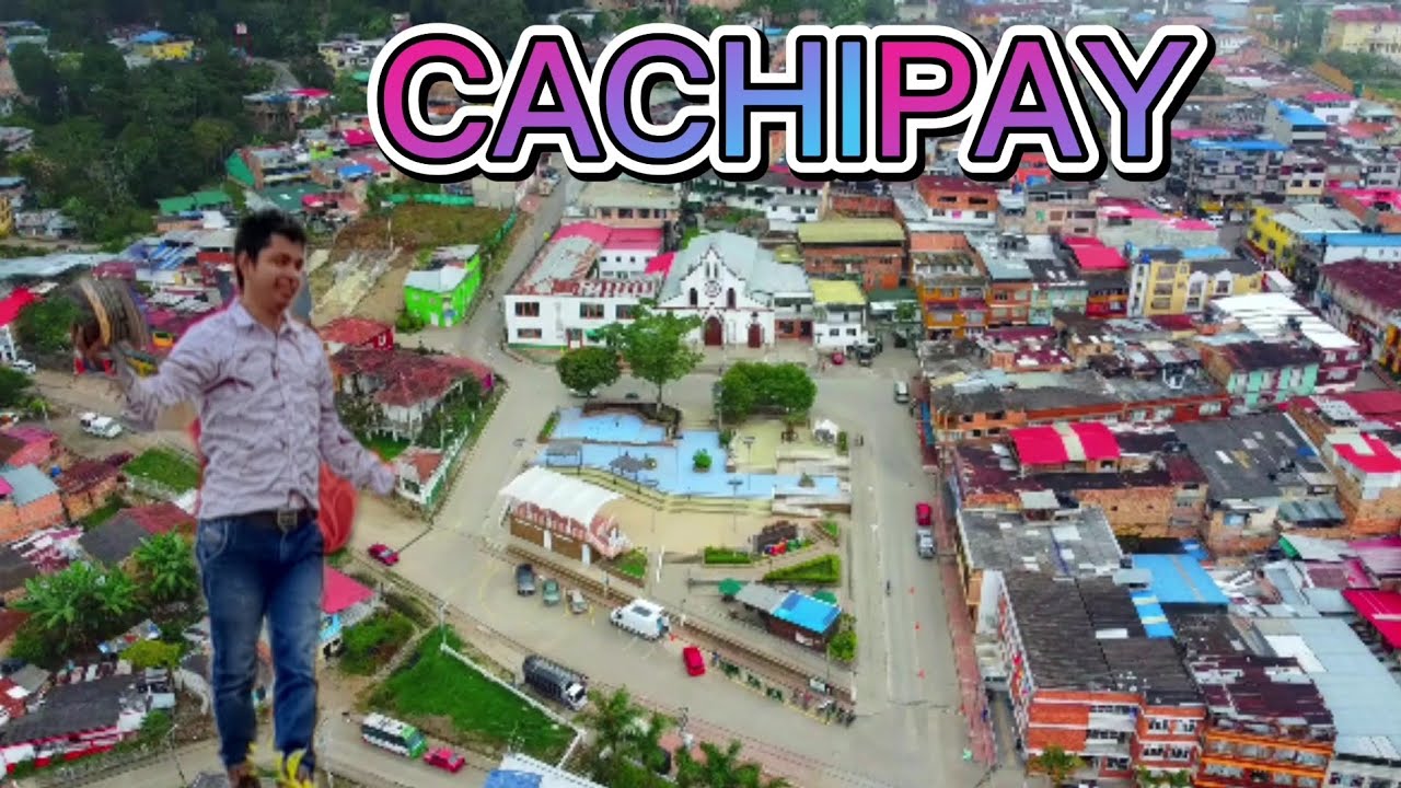 CACHIPAY🇨🇴🚉🛤 CUNDINAMARCA TIERRA DE ENSUEÑOS.🇨🇴